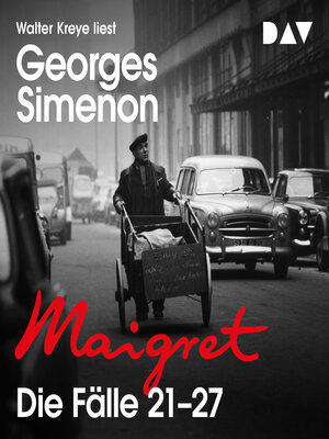 cover image of Maigret. Die Fälle 21-27